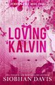 Loving Kalvin, Davis Siobhan