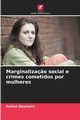 Marginaliza?o social e crimes cometidos por mulheres, Bayoumi Amina