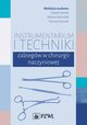 Instrumentarium i techniki zabiegw w chirurgii naczyniowej, Szwed Izabela, Michalak Aldona, Janczak Dariusz