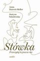 Stwka Przeczytaj to jeszcze raz, Dziewit-Meller Anna, Sobolewska Justyna