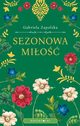 Sezonowa mio, Zapolska Gabriela