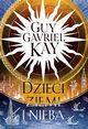 Dzieci ziemi i nieba, Kay Guy Gavriel