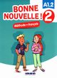 Bonne Nouvelle! 2 Methode de francais A1.2  +CD, 