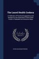 The Laurel Health Cookery, Perkins Evora Bucknum