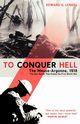 To Conquer Hell, Lengel Edward G.