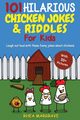 101 Hilarious Chicken Jokes & Riddles For Kids, Margrave Rhea