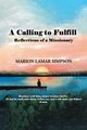A Calling to Fulfill, Simpson Marion Lamar