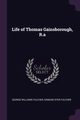 Life of Thomas Gainsborough, R.a, Fulcher George Williams