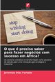 O que  preciso saber para fazer negcios com sucesso em frica?, Dias Furtado Jeremias