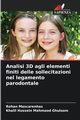 Analisi 3D agli elementi finiti delle sollecitazioni nel legamento parodontale, Mascarenhas Rohan