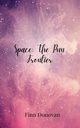 Space, Donovan Finn