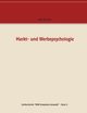 Markt- und Werbepsychologie, Schneider Willy