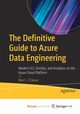 The Definitive Guide to Azure Data Engineering, L'Esteve Ron C.