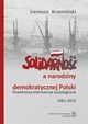 Solidarno a narodziny demokratycznej Polski, Krzemiski Ireneusz