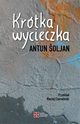 Krtka wycieczka, Soljan Antun