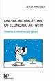 The social space-time of economic activity, Hausner Jerzy