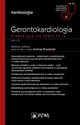 Gerontokardiologia. Starzejce si serce Cz 2, Wysokiski Andrzej
