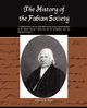 The History of the Fabian Society, Pease Edward R.
