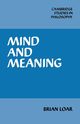 Mind and Meaning, Loar B. F.
