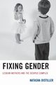Fixing Gender, Distiller Natasha