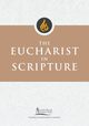 Eucharist in Scripture, Yeary Clifford M
