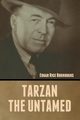 Tarzan the Untamed, Burroughs Edgar Rice