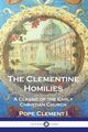 The Clementine Homilies, Clement I Pope