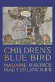 Children's Blue Bird, Maeterlinck Maurice