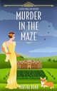 Murder in the Maze, Bond Martha