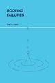 Roofing Failures, Cash Carl G.