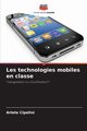Les technologies mobiles en classe, Cipolini Arlete