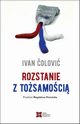 Rozstanie z tosamoci, olovi Ivan