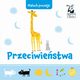 Przeciwiestwa Maluch poznaje, 