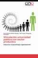 Vinculacin universidad pblica con sector productivo, Pe?alva Rosales Laura Patricia