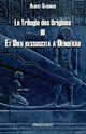 La Trilogie des Origines III - Et Dieu ressuscita ? Dendrah, Slosman Albert