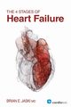 The 4 Stages of Heart Failure, Jaski Brian E