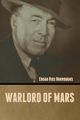 Warlord of Mars, Burroughs Edgar Rice