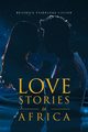Love Stories in Africa, Cayzer Beatrice Fairbanks