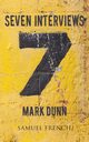 Seven Interviews, Dunn Mark