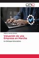 Valuacin de una Empresa en Marcha, Moreno Gilberto Antonio