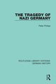 The Tragedy of Nazi Germany, Phillips Peter