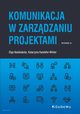 Komunikacja w zarzdzaniu projektami, Kandefer-Winter Katarzyna, Nadskakua Olga