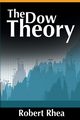 The Dow Theory, Rhea Robert