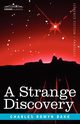 A Strange Discovery, Dake Charles Romyn