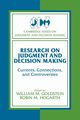 Research on Judgment and Decision Making, 