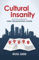 Cultural Insanity, Judd Ross