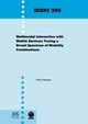 Multimodal Interaction with Mobile Devices, Wasinger Rainer