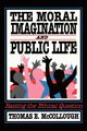 The Moral Imagination and Public Life, McCollough Thomas E.