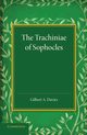 The Trachiniae of Sophocles, 