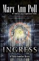 Ingress, Poll Mary Ann